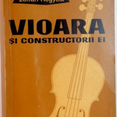 VIOARA SI CONSTRUCTORII EI- ZOLTAN HEGYESI, BUC. 1962