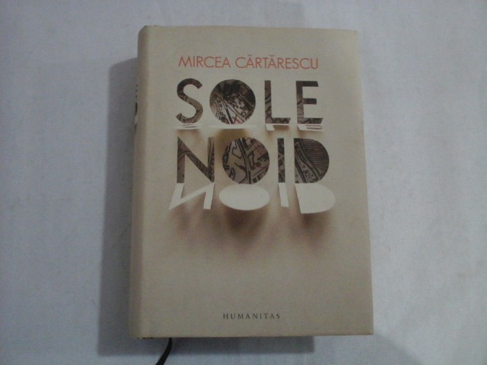 SOLENOID - MIRCEA CARTARESCU