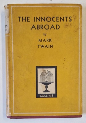 THE INNOCENTS ABROAD by MARK TWAIN , EDITIE DE INCEPUT DE SECOL XX foto