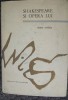 Shakespeare si opera lui - Culegere texte critice, Tudor Vianu, 1964, Studii literare