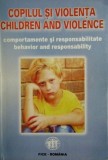 Cumpara ieftin Copilul si violenta. Comportamente si responsabilitate - Ioan Neacsu