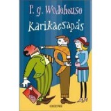 Karikacsap&aacute;s - P. G. Wodehouse