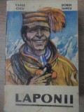 Laponii Vasile Cucu Dorin Iancu Carte Romana 1966 Editie Cartonata 170 Pagini