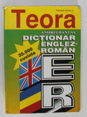 DICTIONAR ENGLEZ - ROMAN , 35000 de cuvinte DE ANDREI BANTAS foto
