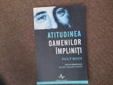 Philip Baker -Atitudinea oamenilor impliniti