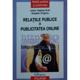 Iulian Veghes Ruff - Relatiile publice si publicitatea online (editia 2003)