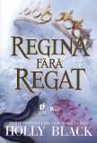 bnk ant Holly Black - Regina fara regat ( SF&amp; Fantasy)