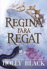 bnk ant Holly Black - Regina fara regat ( SF&amp; Fantasy)