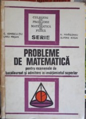 PROBLEME DE MATEMATICA PENTRU EXAMENE DE BACALAUREAT SI ADMITERE IN INVATAMANTUL SUPERIOR-225414