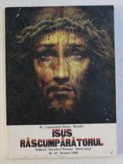 ISUS RASCUMAPARATORUL de CONSTANTIN ROSA - BRUSIN , 1998 foto