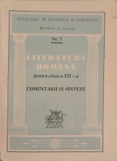 LITERATURA ROMANA PENTRU CLASA A XII-A, COMENTARII SI SINTEZE-IUSTINA ITU-217090