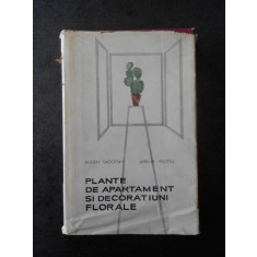 EUGEN SADOFSKY - PLANTE DE APARTAMENT SI DECORATIUNI FLORALE (Ed. cartonata)