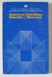 AMERICAN EDUCATION : DIVERSITY AND RESEARCH by HERBERT J. WALBERG , 1979
