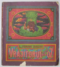 VRAJITORUL DIN OZ , ilustratii de IACOB DESIDERIU , de L. FRANK BAUM , 1971 foto