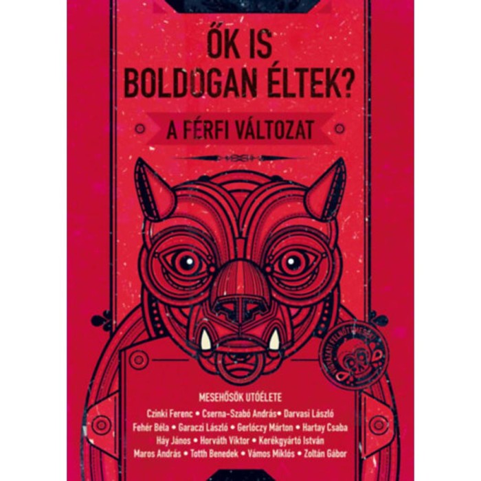 Ők is boldogan &eacute;ltek? - A f&eacute;rfi v&aacute;ltozat