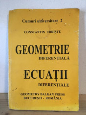 Constantin Udriste - Geometrie Diferentiala Ecuatii Diferentiale. foto