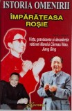 Imparateasa Rosie - Tang Qiao - Carte, volum
