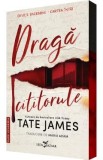 Draga cititorule. Seria Devil&#039;s Backbone Cartea 1 - Tate James