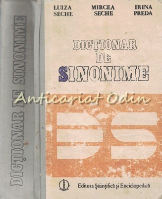 Dictionar De Sinonime - Luiza Seche, Mircea Seche, Irina Preda foto