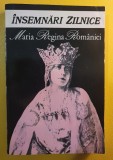 Insemnari zilnice, vol. 1(decembrie 1918 - decembrie 1919) Maria, Regina Romaniei