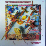 VINIL The Fabulous Thunderbirds &lrm;&ndash; Tuff Enuff (VG+), Rock