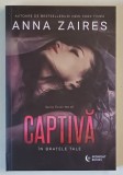 CAPTIVA IN BRATELE TALE , SERIA TWIST ME#1 , roman de ANNA ZAIRES , 2022