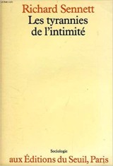LES TYRANNIES DE L INTIMITE - RICHARD SENNETT (CARTE IN LIMBA FRANCEZA)