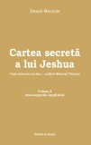 Cartea secreta a lui Jeshua. Volumul 2 | Daniel Meurois, Solisis