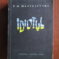 F. M. Dostoievski - Idiotul (1959, ilustratii de Jules Perahim)
