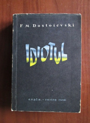 F. M. Dostoievski - Idiotul (1959, ilustratii de Jules Perahim) foto