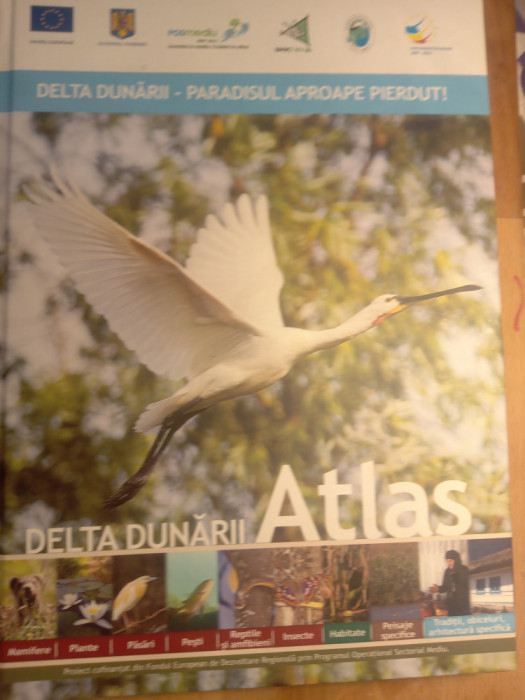 Delta Dunării,atlas,paradisul aproape pierdut