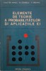 Teoria Probabilitatilor si Aplicatiile Ei - Gh. Mihoc - Matematica