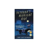 Susanna's Midnight Ride: The Girl Who Won the Revolutionary War
