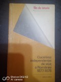 Cucerirea independentei de stat a Romaniei 1877-1878-N.Adalinoaie, Alta editura