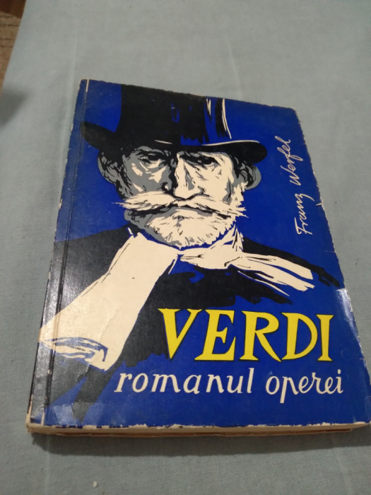 VERDI ROMANUL OPEREI EDITURAS MUZICALA 1964