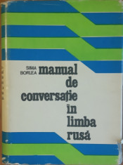 SIMA BORLEA - MANUAL DE CONVERSATIE IN LIMBA RUSA foto