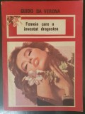 FEMEIA CARE A INVENTAT DRAGOSTEA, GUIDO DA VERONA, 184 pag