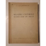 Acad. P. Constantinescu-Iași - Relațiile culturale rom&icirc;no-ruse din trecut (1954) (cu sublinieri)