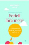 Fericit fara motiv, Curtea Veche