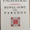 Bunul-simt ca paradox - Alexandru Paleologu