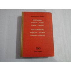 DICTIONAR FRANCEZ - ROMAN, ROMAN - FRANCEZ - GHEORGHINA HANES