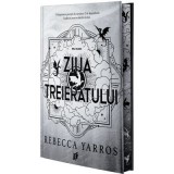 Ziua Treieratului (editie speciala) - Rebecca Yarros