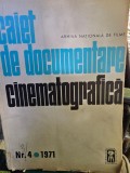 Caiet de documentare cinematografica - Nr. 4 / 1971