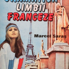 Marcel Saras - Gramatica limbii franceze (1994)