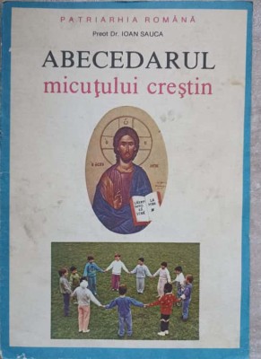 ABECEDARUL MICUTULUI CRESTIN-IOAN SAUCA-272164 foto