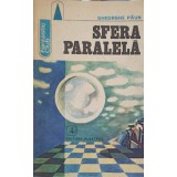 SFERA PARALELA-GHEORGHE PAUN-205030
