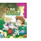 Eu si mediul - Clasa pregatitoare