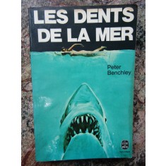 PETER BENCHLEY - LES DENTS DE LA MER