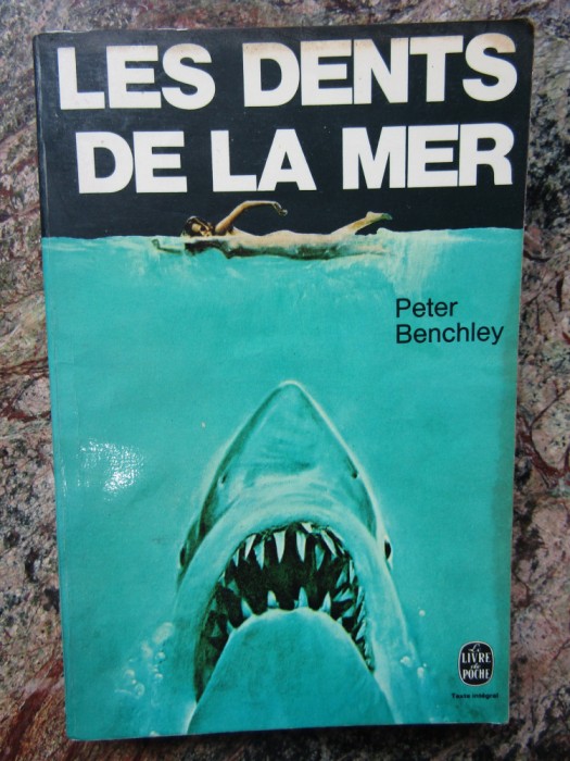 PETER BENCHLEY - LES DENTS DE LA MER