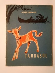 Petre Luscalov - Tăurașul (ilustrații de Romeo Voinescu)